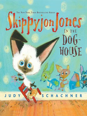 cover image of Skippyjon Jones in the Dog-House